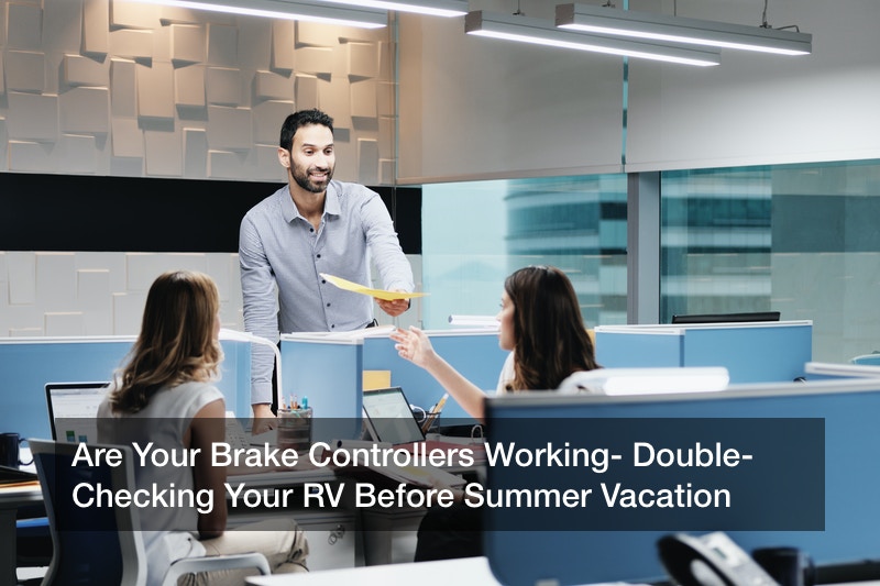 Are Your Brake Controllers Working? Double-Checking Your RV Before Summer Vacation