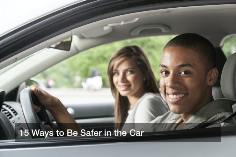 15 Ways to Be Safer in the Car