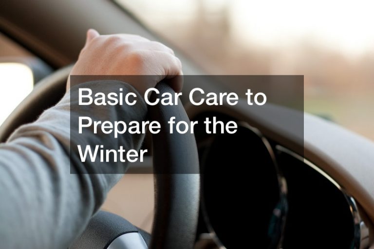 Basic Car Care to Prepare for the Winter