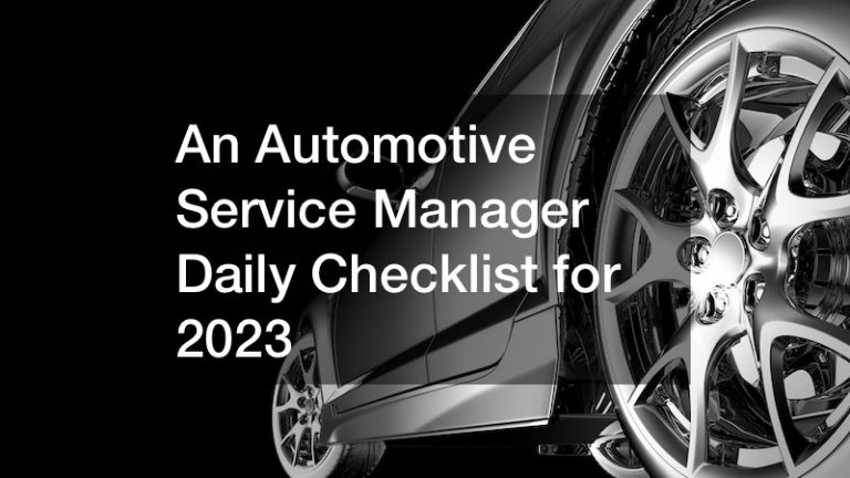 An Automotive Service Manager Daily Checklist for 2023