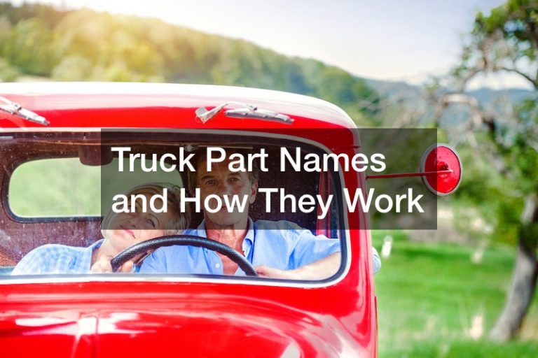 Truck Part Names and How They Work