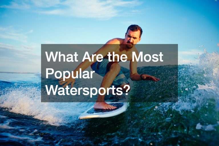 What Are the Most Popular Watersports?